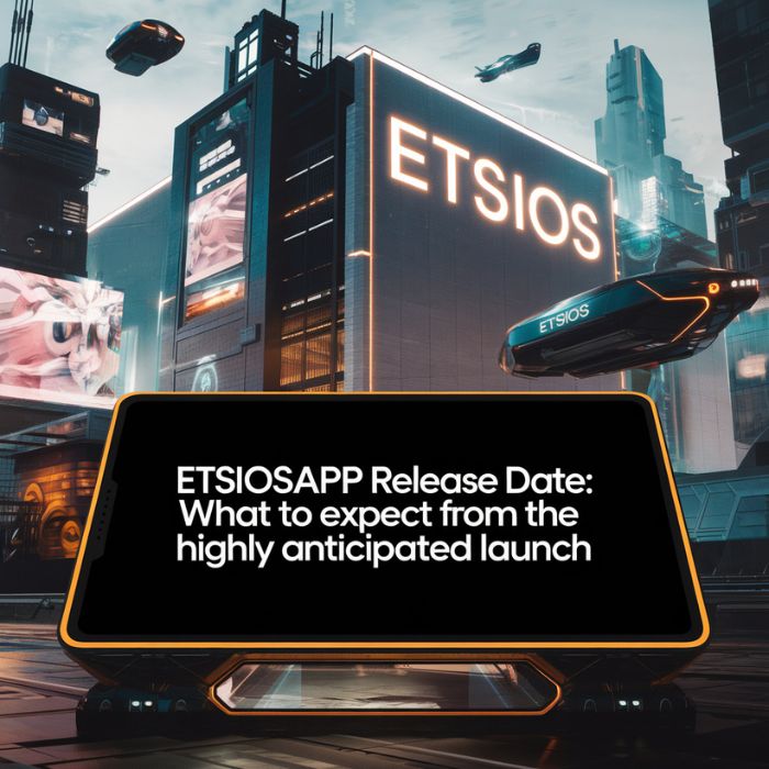 ETSIOSApp Release Date