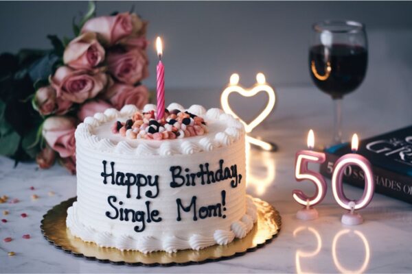 Single Mom Birthday Cake Ex Husband